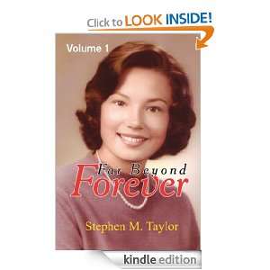 Far Beyond Forever Volume 1 Stephen M. Taylor  Kindle 