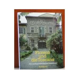   die Toscana (9783764318703) HENKELMANN, KRÄMER, ENGELHARDT Books