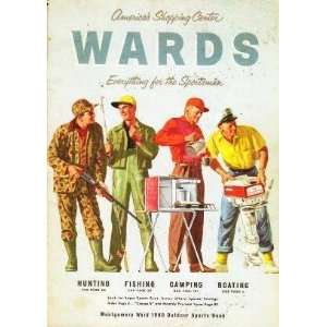    MONTGOMERY WARD 1960 OUTDOOR SPORTS BOOK: Montgomery Ward: Books