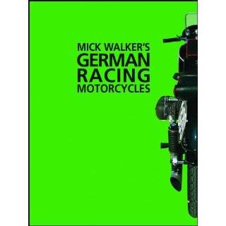 Mick Walkers German Racing Motorcycles (Redline Motorcycles)