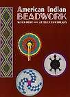 American Indian Beadwork by W. Ben Hunt and J. f. Buck Burshears 1995 