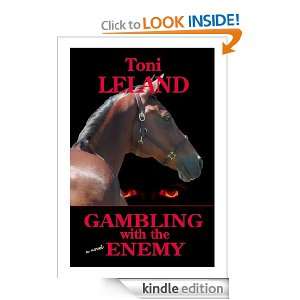 Gambling With the Enemy an Equestrian Thriller Toni Leland  
