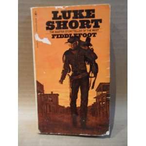  Fiddlefoot Luke Short Books