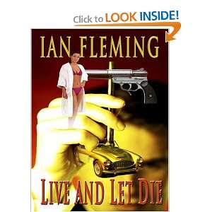  Live and Let Die A James Bond Novel (9780786282418) Ian 