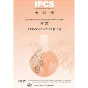  Chlorine Dioxide (Gas) (Concise International Chemical 