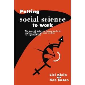  Putting Social Science to Work: The Ground between Theory 