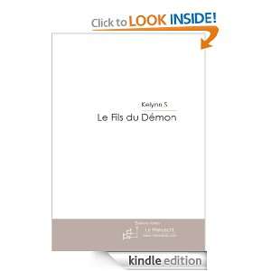Le Fils du Démon (French Edition) Kelynn S  Kindle Store
