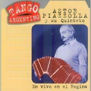  En Vivo En El Regina: Astor Piazzolla: Music