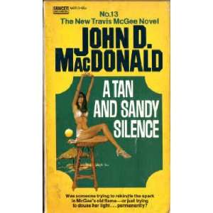   Tan and Sandy Silence (Gold Medal, M2513): John D. MacDonald: Books