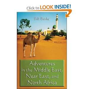   East, Near East, and North Africa (9781413777307) Bill Burke Books