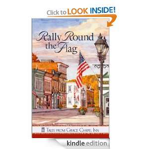 Rally Round the Flag (Tales from Grace Chapel Inn) Jane Orcutt 