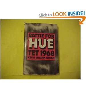 Battle for Hue Tet 1968 (9780891411987) Keith William 