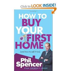   Home (And How to Sell it Too) (9780091935375) Phil Spencer Books