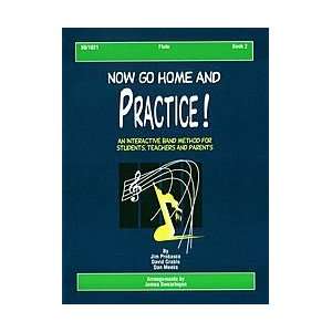  Now Go Home And Practice Book 2 Flute Musical Instruments