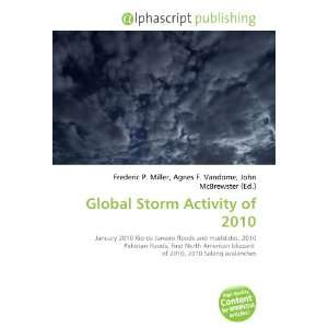  Global Storm Activity of 2010 (9786132910165) Books