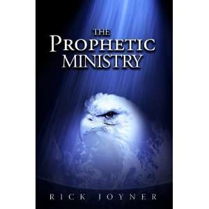  The Prophetic Ministry [Paperback] Rick Joyner Books