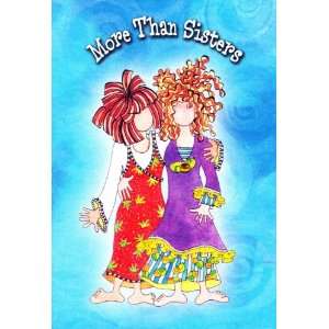   Greeting Card More Than Sisters by SuzyToronto