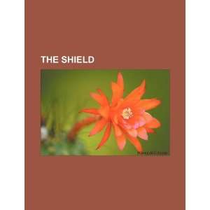  The shield (9781234049454) U.S. Government Books