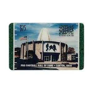   Card $25. Pro Football Hall of Fame (Canton, Ohio) 