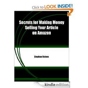 Secrets for Making Money Selling Your Article on  Stephan 