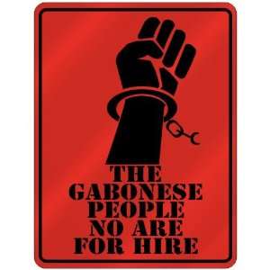 New  The Gabonese People No Are For Hire  Gabon Parking Sign Country 