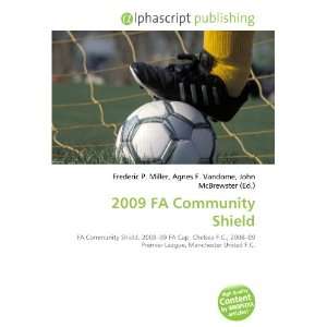  2009 FA Community Shield (9786134004794) Books