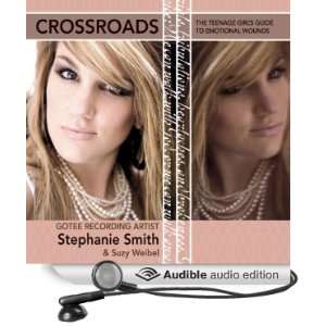  Crossroads The Teenage Girls Guide to Emotional Wounds 