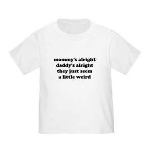   Alright Mommys Alright Toddler T shirt(s) Clothing: Everything Else