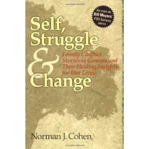  Self, Struggle & Change [Paperback] Norman J. Cohen 