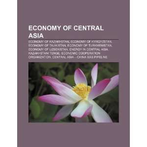 Economy of Central Asia (9781158187690) Not Available (NA 