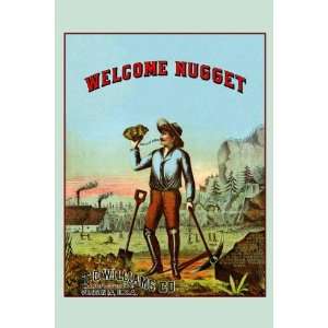  Exclusive By Buyenlarge Welcome Nugget Tobacco Label 20x30 