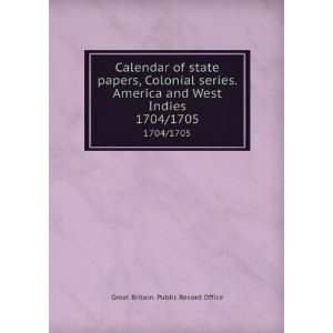  Calendar of state papers, Colonial series. America and 