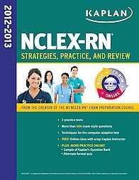 Kaplan NCLEX RN 2012 2013 Strategies, Practice,and Review by Judith A 
