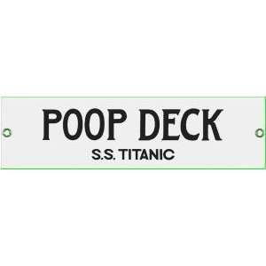 Ande Rooney SS Titanic Poop Deck Metal Sign:  Home 