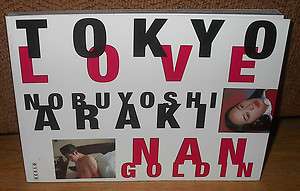 SIGNED Nan Goldin Tokyo Love Nobuyoshi Araki 1st ED PB Youth  