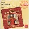Franz Lehár: Der Zarewitsch (Gesamtaufnahme): Willy Mattes, Nicolai 