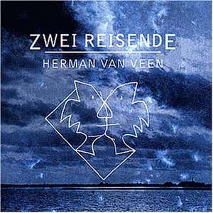 Zwei Reisende: Herman Van Veen: .de: Musik