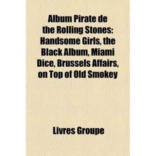 Album Pirate de the Rolling Stones Handsome Girls, the Black Album 