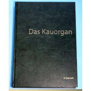 Das Kauorgan: Funktionen und Dysfunktionen: .de: Rudolf Slavicek 