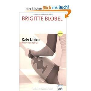 Rote Linien: Ritzen bis aufs Blut: .de: Brigitte Blobel: Bücher