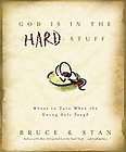 GOD IS IN THE HARD STUFF BOOK  9781593109240  