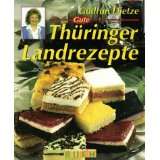 Gute Thüringer Landrezepte von Gudrun Dietze (Gebundene Ausgabe 
