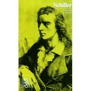 Friedrich Schiller Schiller, Friedrich  Friedrich 