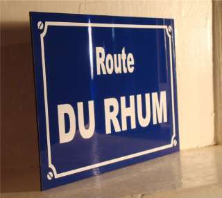   Réplique Plaque de rue Route du rhum 19 x 29 NEUF / ALU