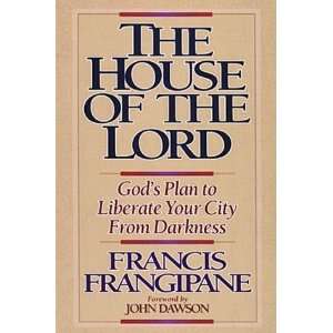  The House Of The Lord Gods Plan to Liberate Your City 
