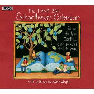 2011 SCHOOLHOUSE Art Calendar   Susan Winget  