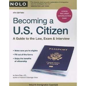   Citizen A Guide to the Law, Exam & Interview [BECOMING A US CITIZEN 4