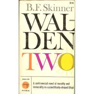  Wal den Two B.F Skinner Books