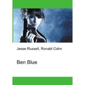  Ben Blue Ronald Cohn Jesse Russell Books