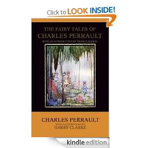 The Fairy Tales of Charles Perrault (ILLUSTRATED) Charles Perrault 